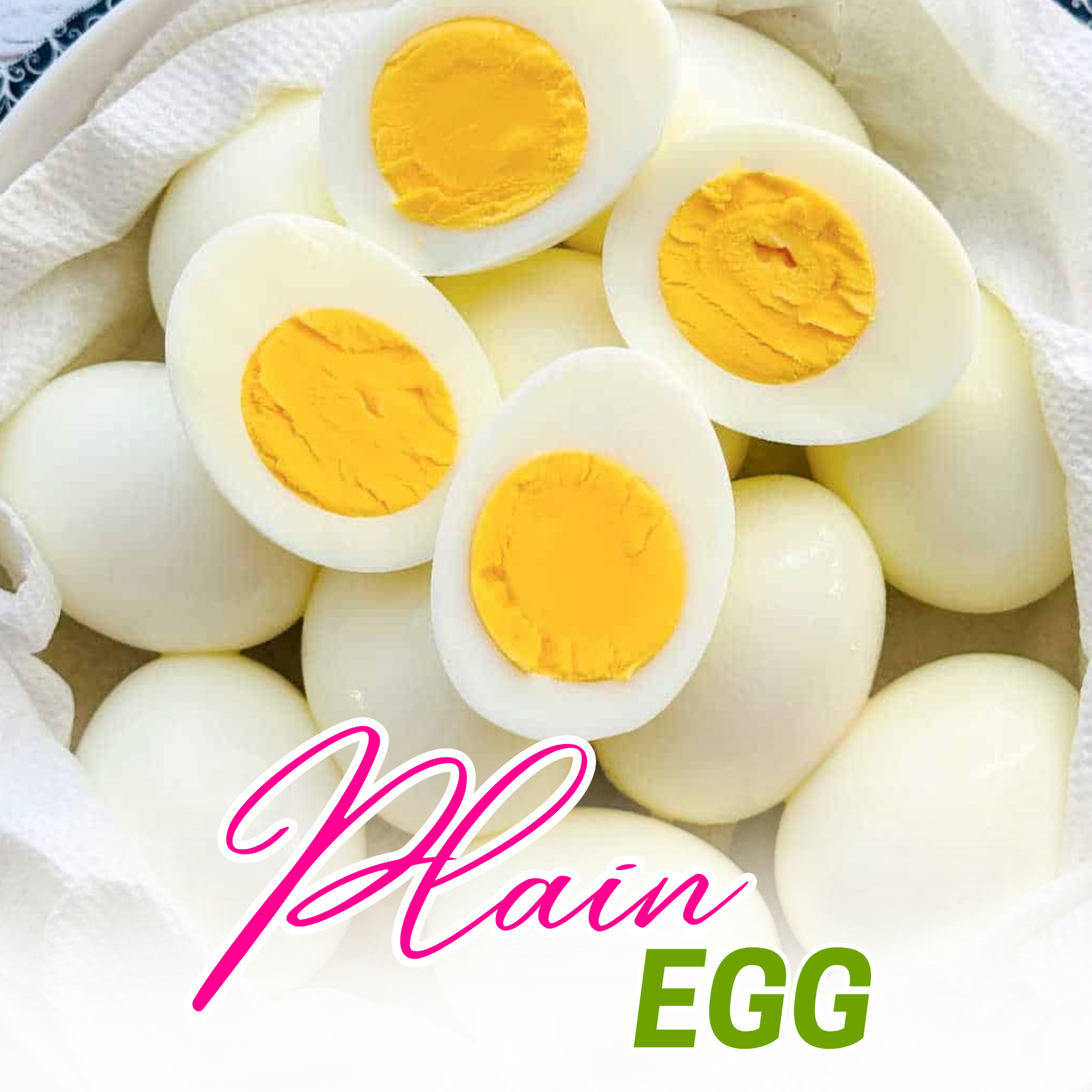 PLAIN EGG
